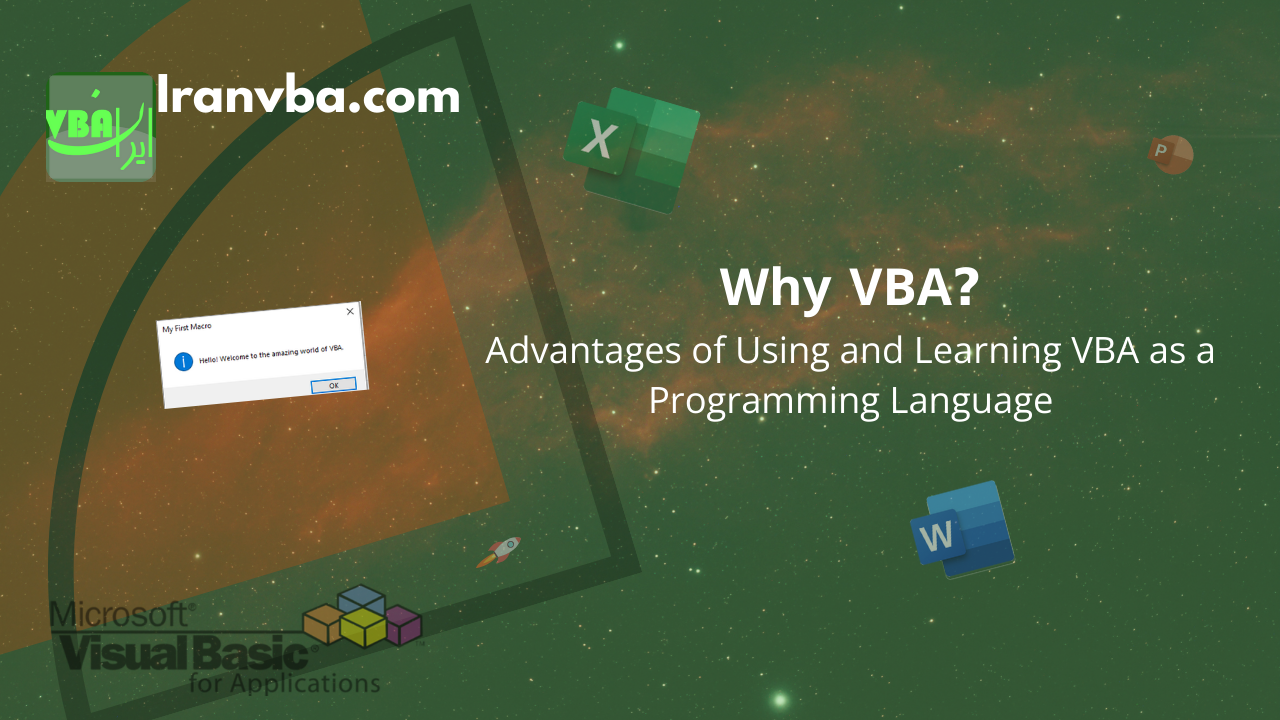 Read more about the article Why VBA? | Advantages of Using and Learning VBA as a Programming Language