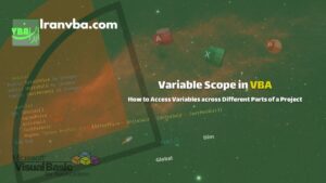 Read more about the article Variable Scope in VBA | How to Access Variables across Different Parts of a Project